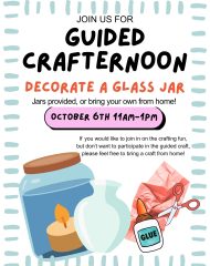 Guided Crafternoon ‘Decorate a Glass Jar’ Oct 6, 2026