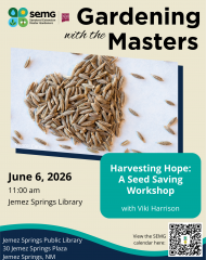 Gardening Talk: “Harvesting Hope: A Seed Saving Workshop”