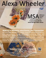 MSA Presents: Alexa Wheeler: “Making as Memory, Inheritance, and Connection”