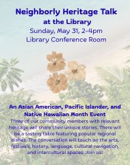 Neighborly Heritage Talk: Asian American, Pacific Islander, and Native Hawaiian Month